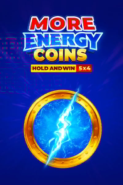 MORE ENERGY COINS: HOLD AND WIN