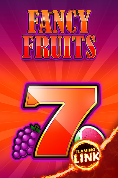 Fancy Fruits Flaming Link