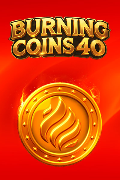 Burning Coins 40